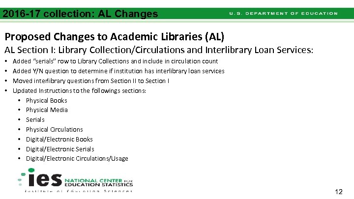 2016 -17 collection: AL Changes Proposed Changes to Academic Libraries (AL) AL Section I: