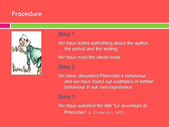 Procedure Step 1 We have learnt something about the author, the period and the