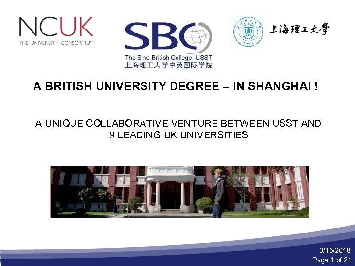 A BRITISH UNIVERSITY DEGREE – IN SHANGHAI ! A UNIQUE COLLABORATIVE VENTURE BETWEEN USST