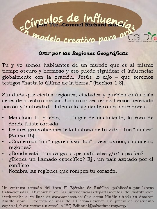 por: Tte. -Coronel Richard Munn Orar por las Regiones Geográficas Tú y yo somos