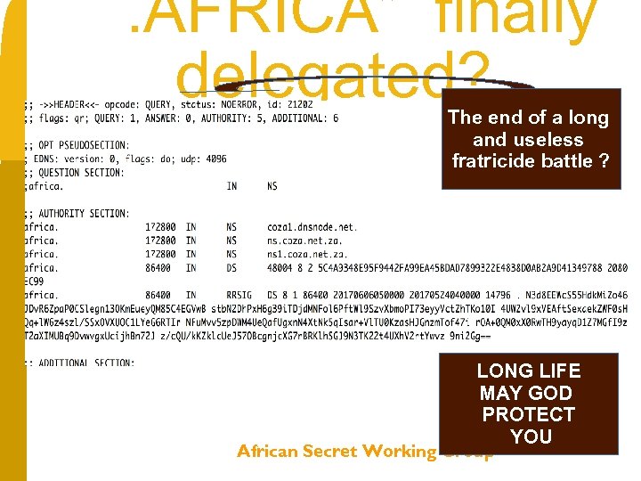 “. AFRICA” finally delegated? The end of a long and useless fratricide battle ?