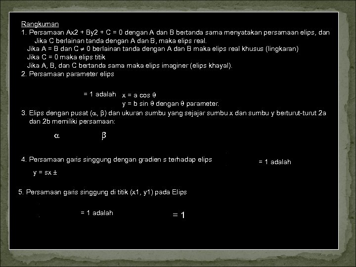 Rangkuman 1. Persamaan Ax 2 + By 2 + C = 0 dengan A