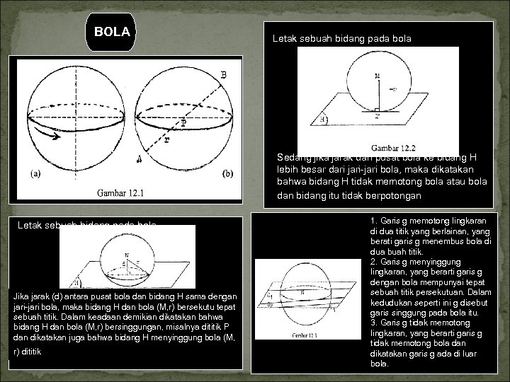 BOLA Letak sebuah bidang pada bola Sedang jika jarak dari pusat bola ke bidang