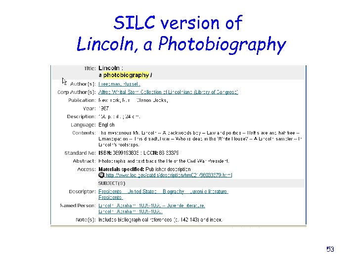 SILC version of Lincoln, a Photobiography 53 