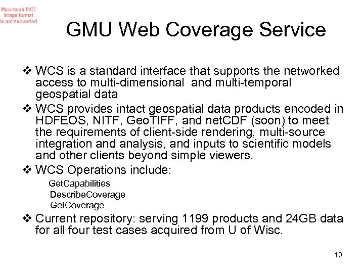 GMU Web Coverage Service v WCS is a standard interface that supports the networked