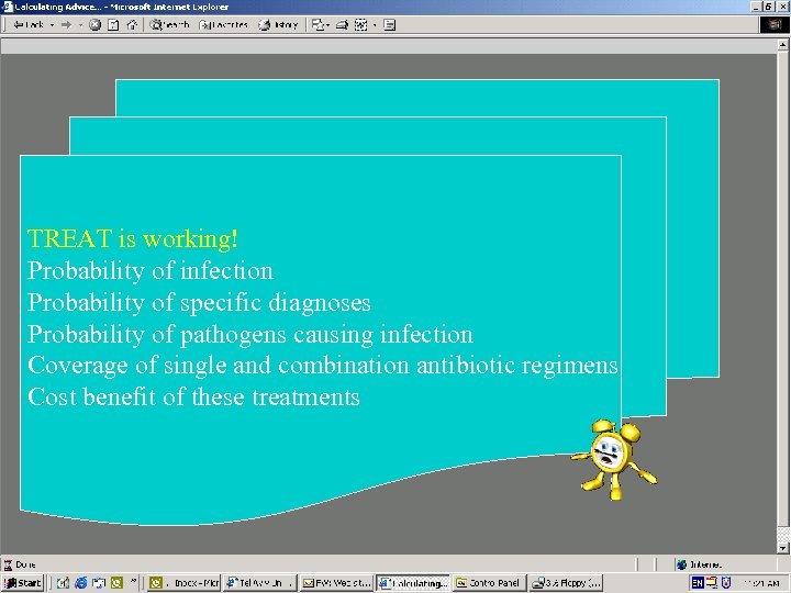 TREAT is working! Probability of infection Probability of specific diagnoses Probability of pathogens causing