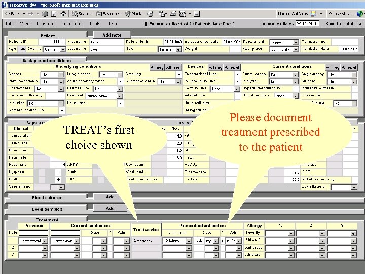 TREAT’s first choice shown Please document treatment prescribed to the patient 