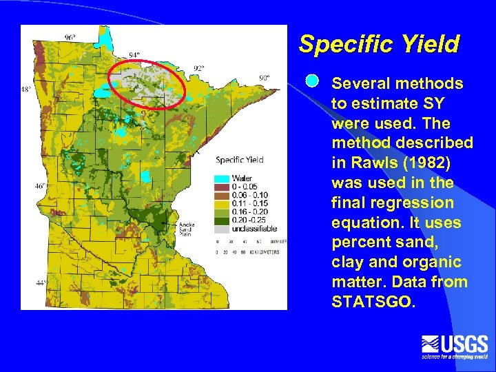 Specific Yield Several methods to estimate SY were used. The method described in Rawls