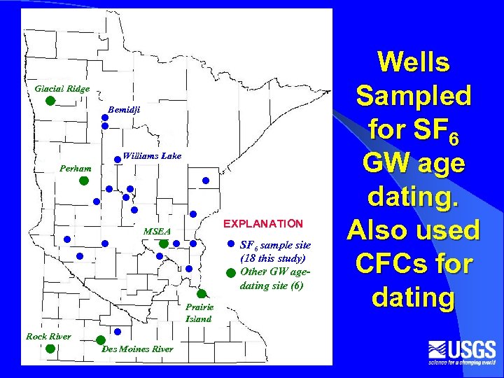 Glacial Ridge Bemidji Williams Lake Perham MSEA Prairie Island Rock River Des Moines River