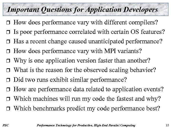 Important Questions for Application Developers r r r r r PSC How does performance