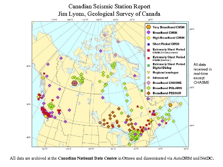 Canadian Seismic Station Report Jim Lyons, Geological Survey of Canada All data received in