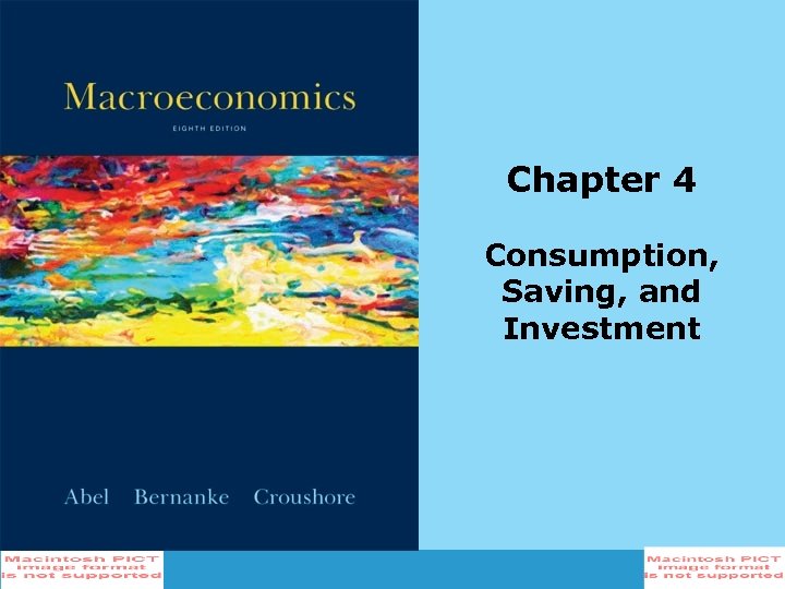  Chapter 4 Consumption, Saving, and Investment 