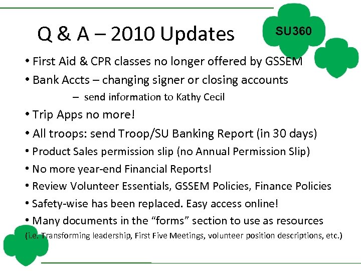 Q & A – 2010 Updates SU 360 • First Aid & CPR classes