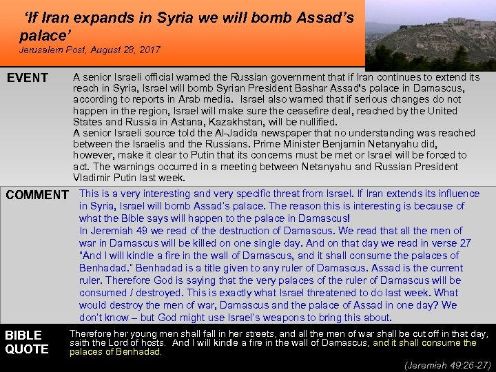‘If Iran expands in Syria we will bomb Assad’s palace’ Jerusalem Post, August 28,