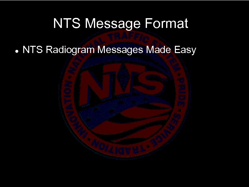 NTS Message Format NTS Radiogram Messages Made Easy 