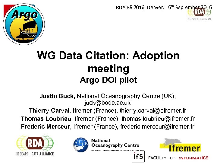 RDA P 8 2016, Denver, 16 th September 2016 WG Data Citation: Adoption meeting