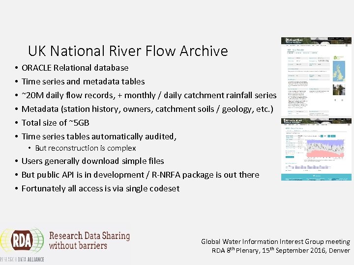 UK National River Flow Archive • • • ORACLE Relational database Time series and