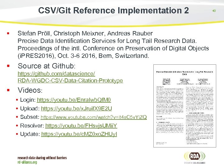 CSV/Git Reference Implementation 2 Stefan Pröll, Christoph Meixner, Andreas Rauber Precise Data Identification Services