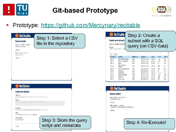Git-based Prototype: https: //github. com/Mercynary/recitable Step 1: Select a CSV file in the repository