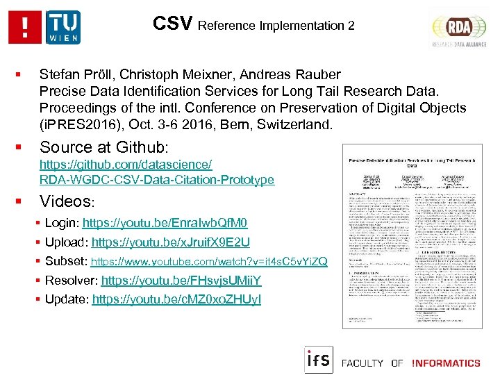 CSV Reference Implementation 2 Stefan Pröll, Christoph Meixner, Andreas Rauber Precise Data Identification Services