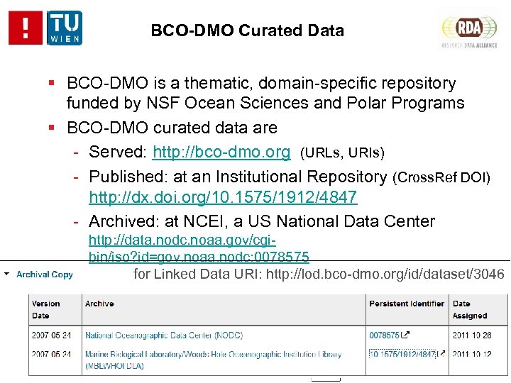BCO-DMO Curated Data BCO-DMO is a thematic, domain-specific repository funded by NSF Ocean Sciences