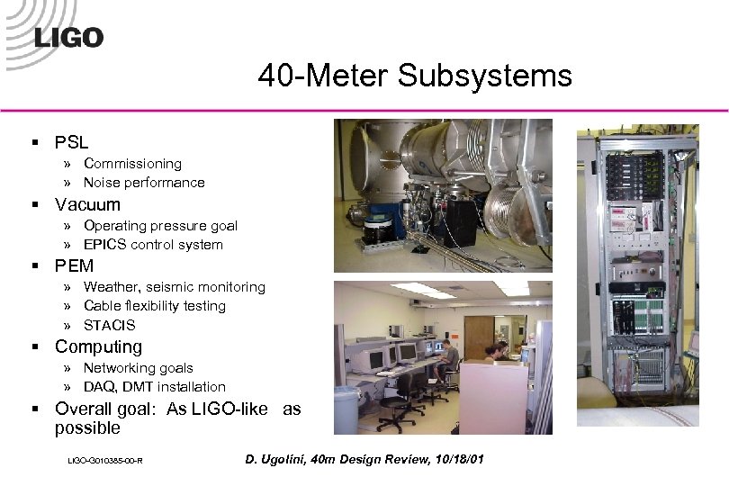 40 -Meter Subsystems § PSL » Commissioning » Noise performance § Vacuum » Operating