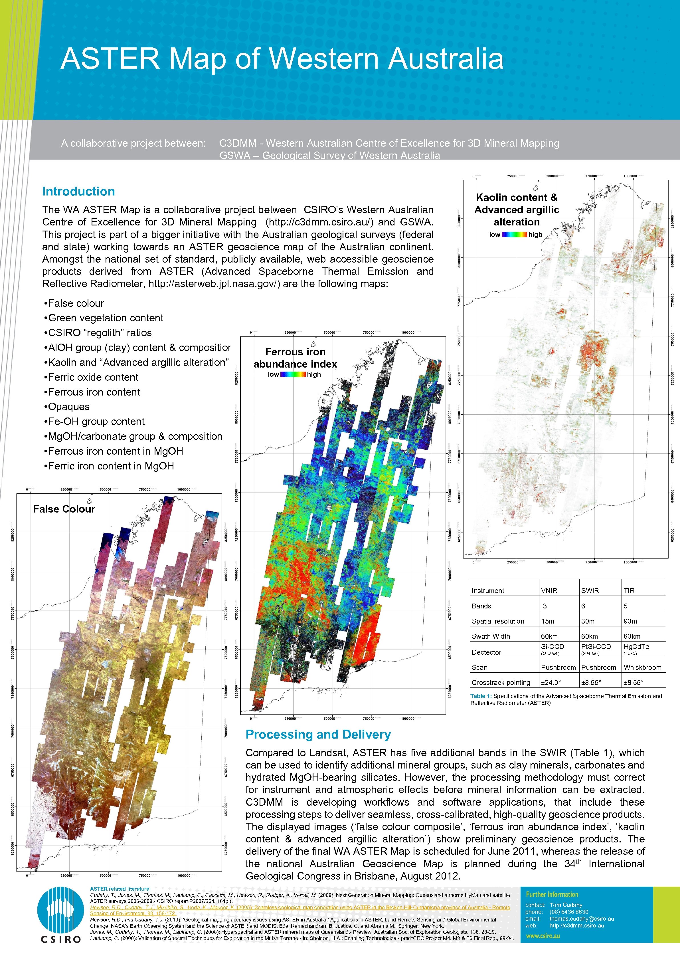 ASTER Map of Western Australia A collaborative project between: C 3 DMM - Western