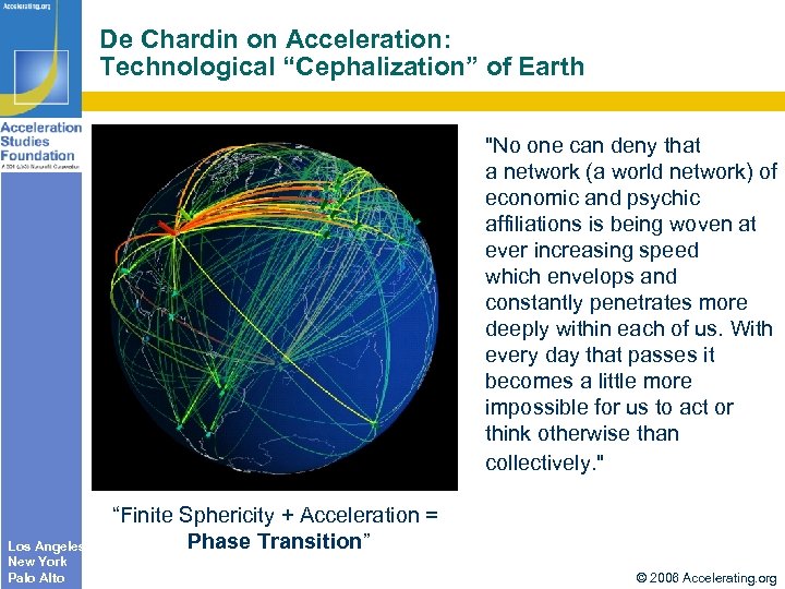 De Chardin on Acceleration: Technological “Cephalization” of Earth 