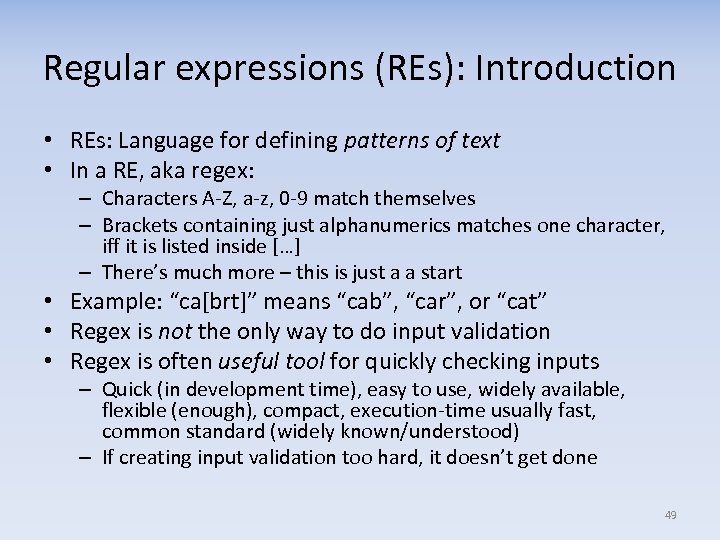 Regular expressions (REs): Introduction • REs: Language for defining patterns of text • In