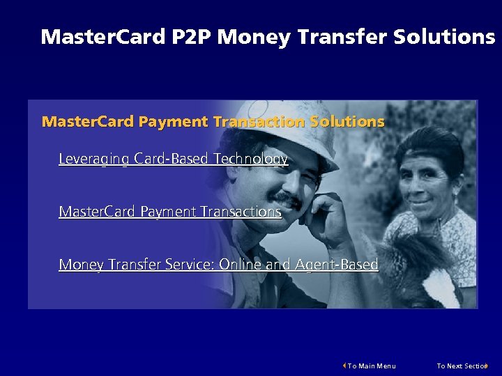 Master. Card P 2 P Money Transfer Solutions Master. Card Payment Transaction Solutions Leveraging