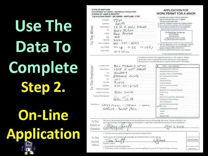 Use The Data To Complete Step 2. On-Line Application 