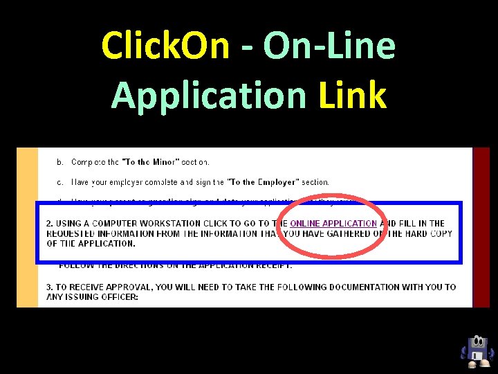 Click. On - On-Line Application Link 