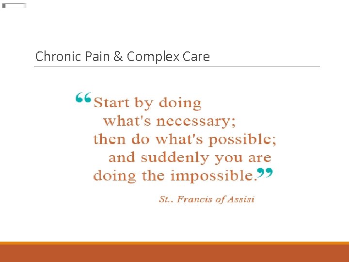 Chronic Pain & Complex Care 