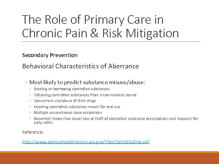 The Role of Primary Care in Chronic Pain & Risk Mitigation Secondary Prevention Behavioral