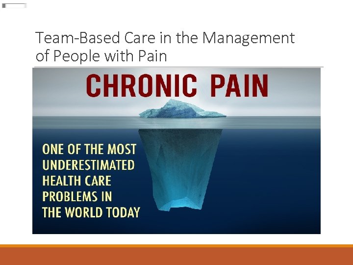 Team-Based Care in the Management of People with Pain 