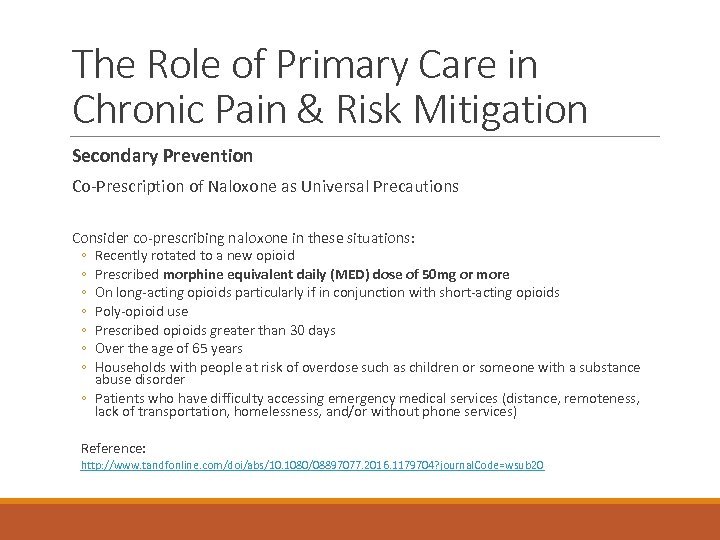 The Role of Primary Care in Chronic Pain & Risk Mitigation Secondary Prevention Co-Prescription