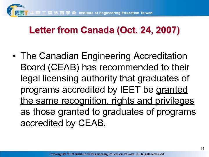 Letter from Canada (Oct. 24, 2007) • The Canadian Engineering Accreditation Board (CEAB) has