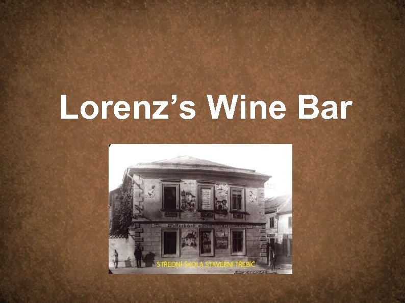 Lorenz’s Wine Bar 