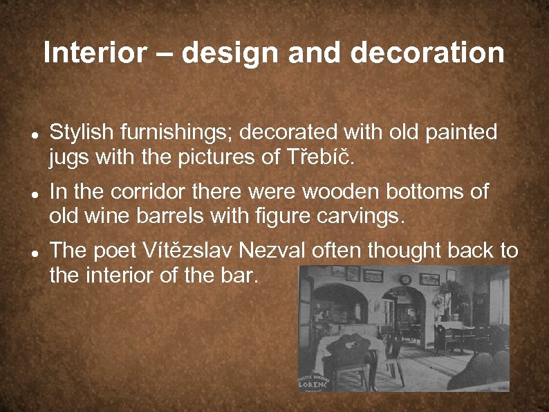 Interior – design and decoration Stylish furnishings; decorated with old painted jugs with the