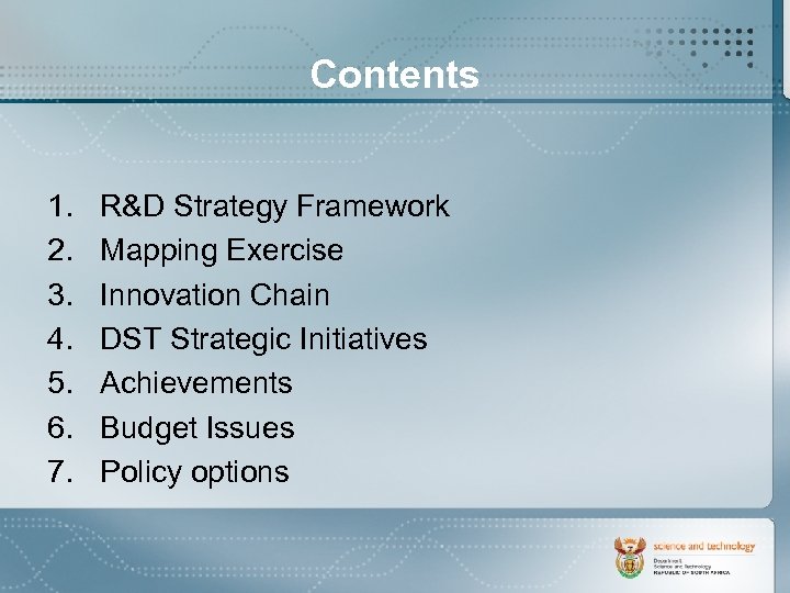 Contents 1. 2. 3. 4. 5. 6. 7. R&D Strategy Framework Mapping Exercise Innovation