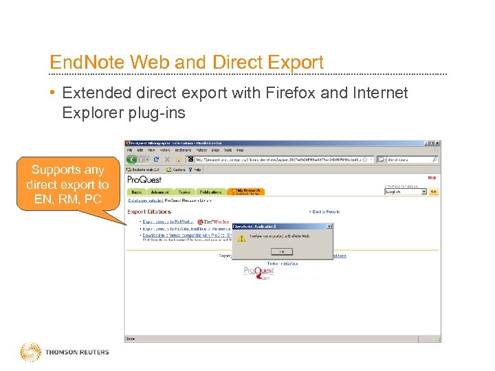 End. Note Web and Direct Export • Extended direct export with Firefox and Internet