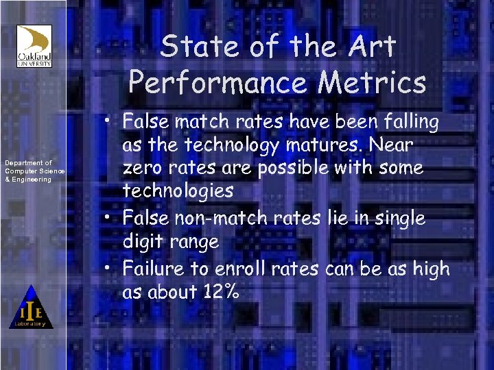 State of the Art Performance Metrics Department of Computer Science & Engineering • False