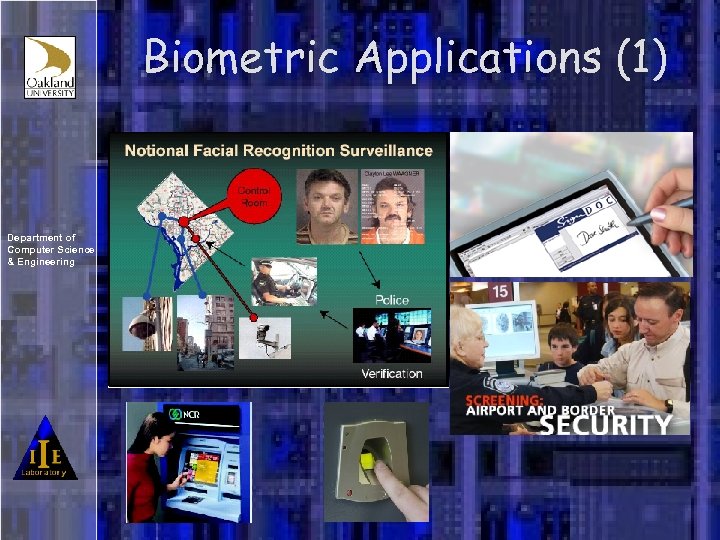 Biometric Applications (1) Department of Computer Science & Engineering 