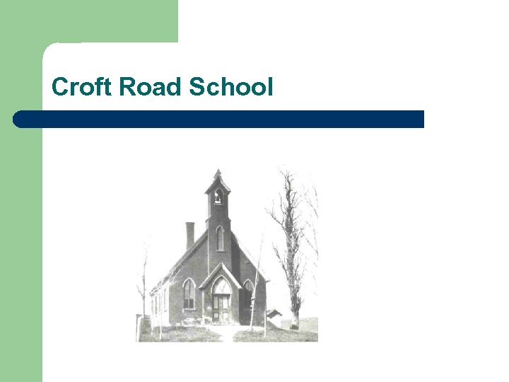 Croft Road School 