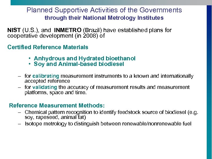 Planned Supportive Activities of the Governments through their National Metrology Institutes NIST (U. S.