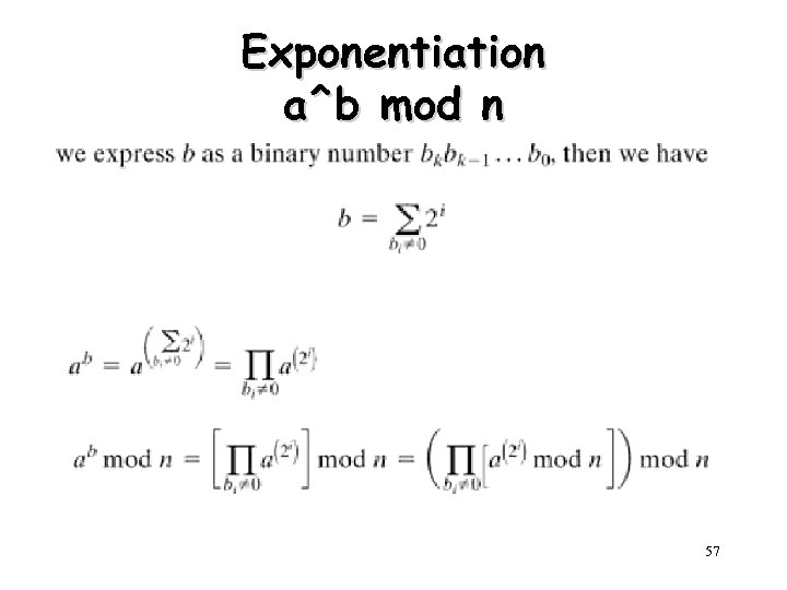 Exponentiation a^b mod n 57 