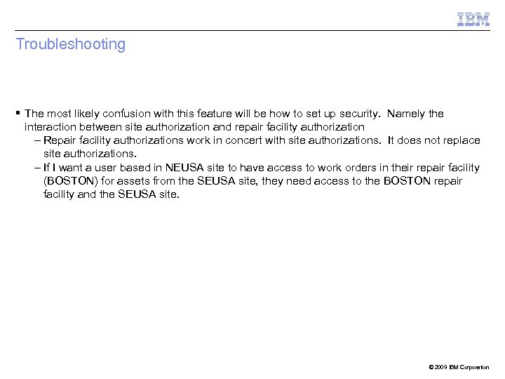 Troubleshooting The most likely confusion with this feature will be how to set up