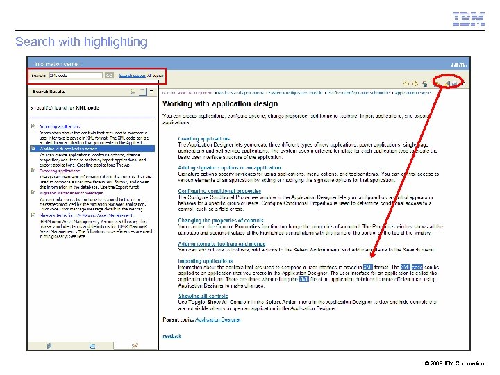 Search with highlighting © 2009 IBM Corporation 