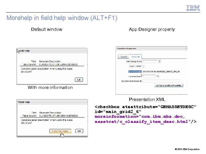 Morehelp in field help window (ALT+F 1) Default window App Designer property With more