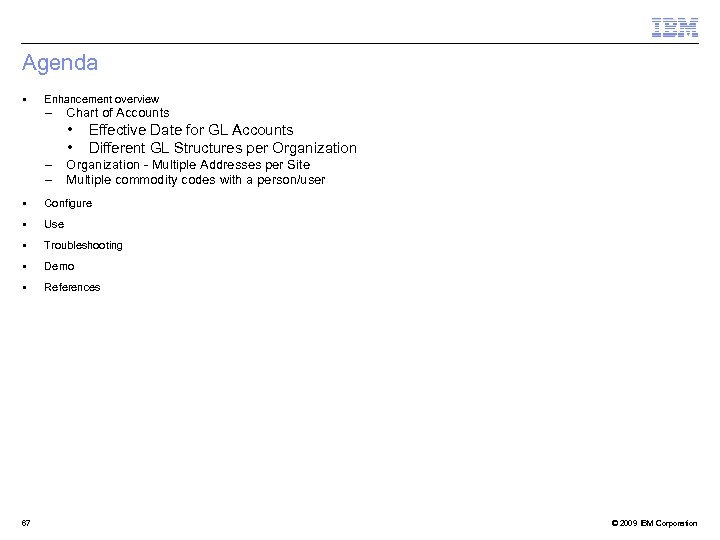 Agenda Enhancement overview – Chart of Accounts • • – – Effective Date for